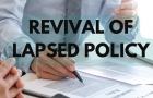 Revival of Lapsed Policy