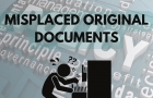 Misplaced original Documents